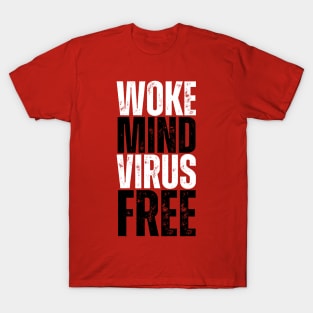 Woke Mind Virus Free T-Shirt